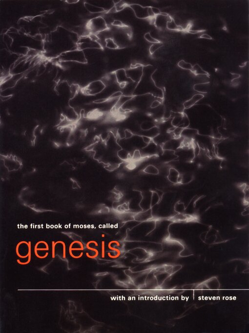 Title details for The First Book of Moses, Called Genesis by Steven Rose - Available